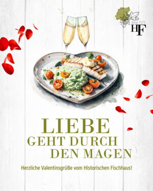 Valentinsmenü im Historischen Fischhaus Dresden